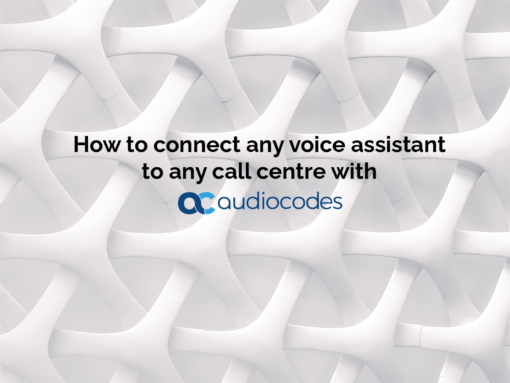 How to connect any conversational ai framework to any call centre using audiocodes