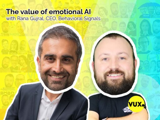 Rana Gujral CEO Behavioral Signals on VUX World