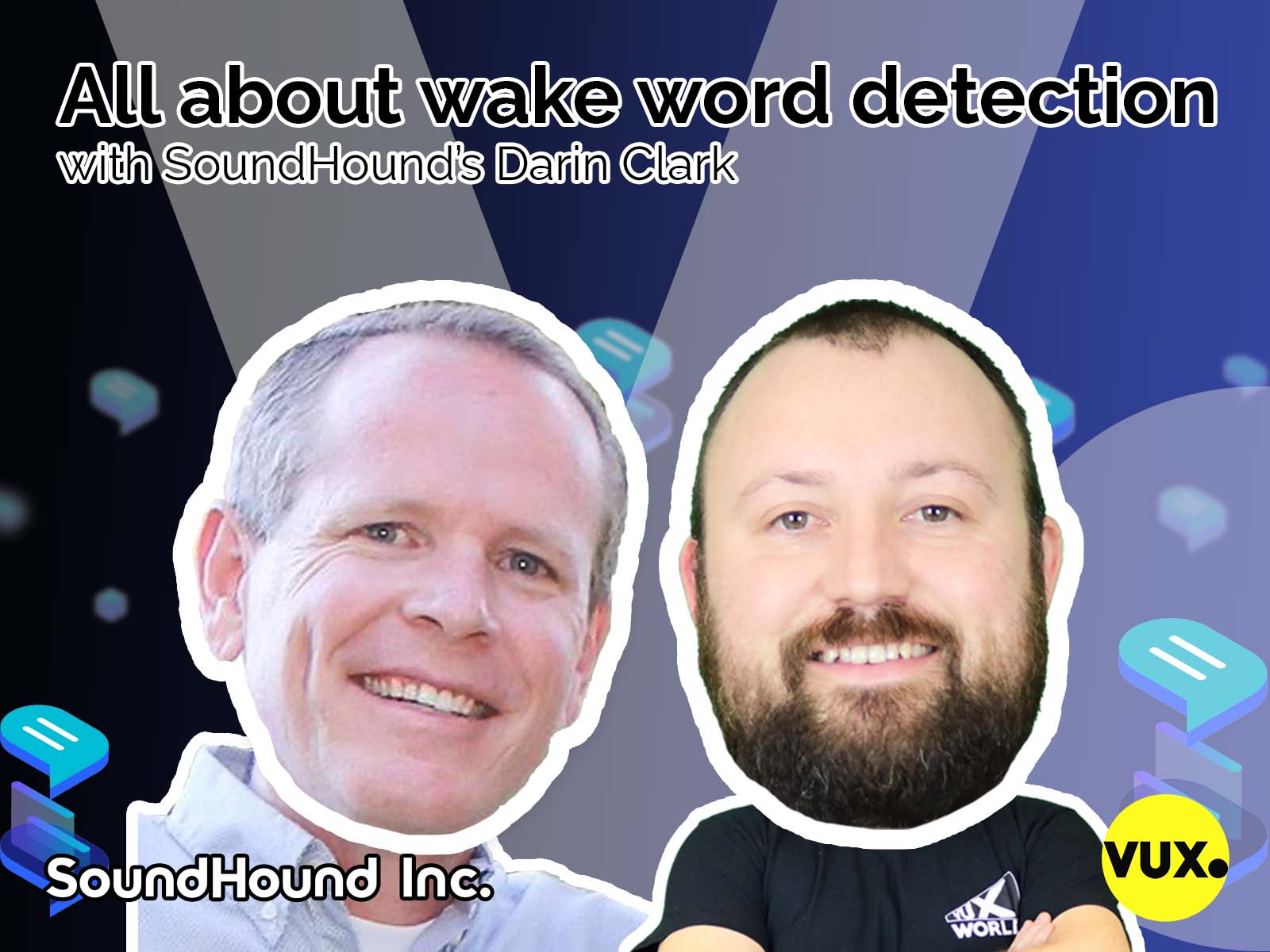 Darin Clark, SoundHound, on VUX World discussing wake word detection