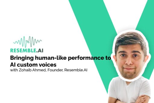 zohaib ahmed resemble ai on vux world discussing custom brand voices